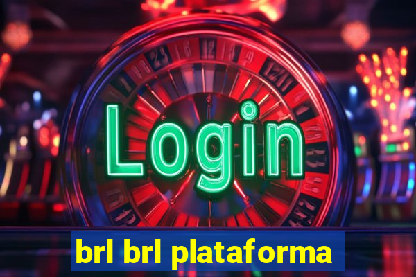 brl brl plataforma